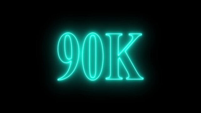 90K subscribers milestone neon sign glowing blue light motion video footage 4k cinematic clip,Neon 90K Number Sign Glowing on Black Background - Cinematic Motion Graphics Footage