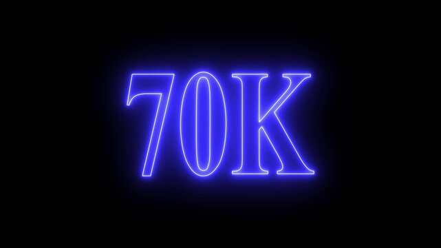  70K Subscribers Count Text Animation - Glowing Cinematic 4K Footage Clip, 70K subscribers milestone neon sign glowing blue light motion video footage 4k cinematic clip,