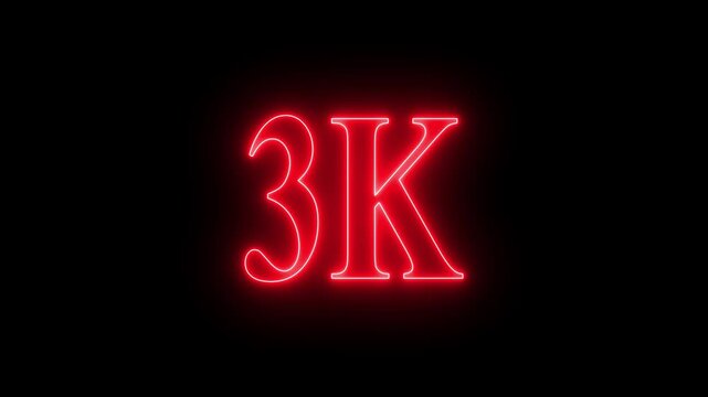 3K subscribers milestone neon sign glowing blue light motion video footage 4k cinematic clip,Neon 3K glowing sign in dark motion video footage ultra HD cinematic red light digital display clip