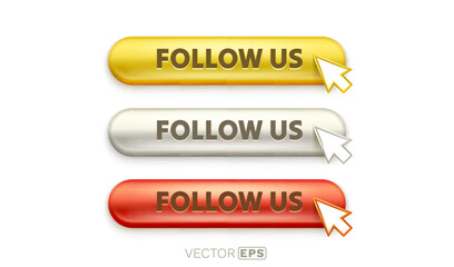 Fototapeta na wymiar Set of glossy Follow Us buttons for social media. A mouse cursor highlights the call-to-action.