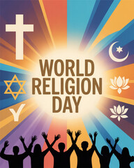 World Religion Day Celebrating Diversity Together.