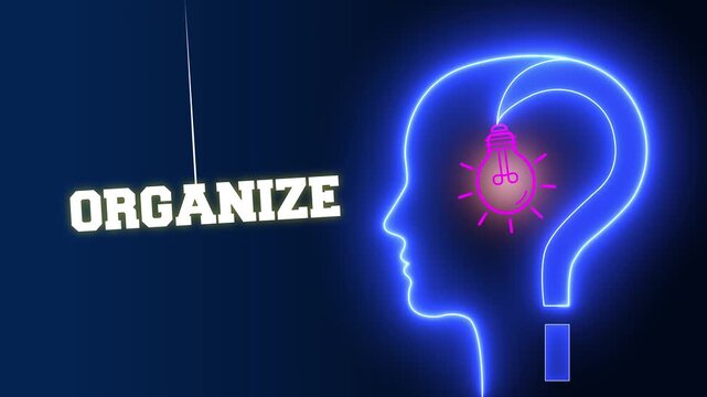 Organize text sign swinging besides a glowing neon blue human head profile with a pink light bulb and question mark representing mental order and strategic planning