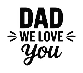 A heartfelt message expressing love for a father figure on a plain white background