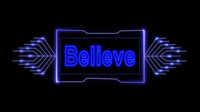 Neon blue word believe in futuristic digital frame on black background, motivational typography with cyber interface design, futuristic text animation.