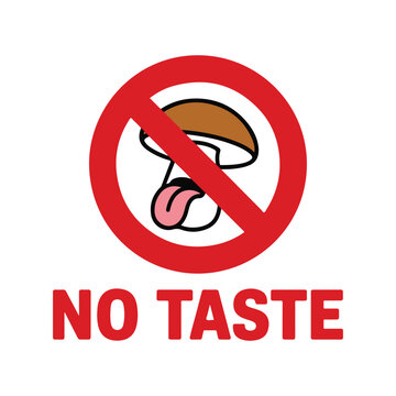 No taste symbol with mushroom and tongue out sign warning about flavorless food or dislike for fungi culinary experiences