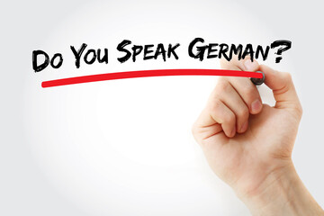 Do You Speak German? phrase written by hand. Great for academic institutions, business travel guides, and language learning software for those interested in Germany's language and culture