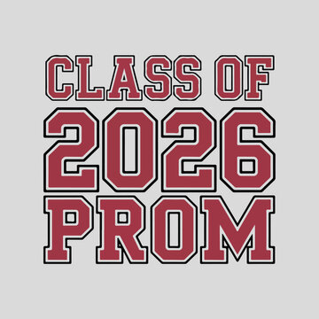 Class of 2026 Prom collegiate block typography graduation