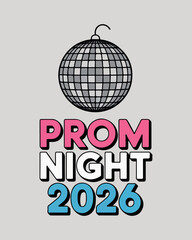 Disco ball above prom night 2026 text mirror sphere © MdMezbahul