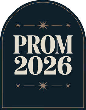 Prom 2026 text with starbursts and arch shape lettering