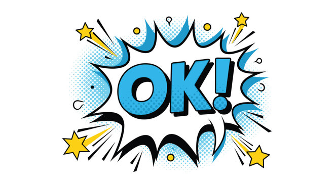 Bold blue okay text in comic book style speech bubble with yellow stars and halftone pattern on white background.