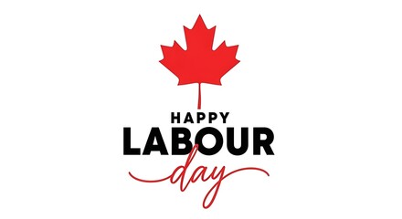 Fototapeta premium Happy labour day canada celebration