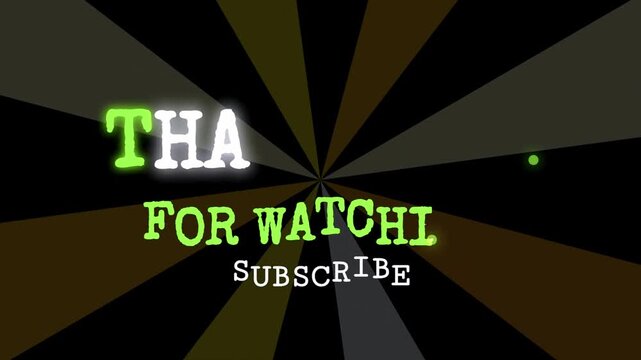 A brightly colored subscribe button with text  hank you for watching  and subscribe and rays on a screen