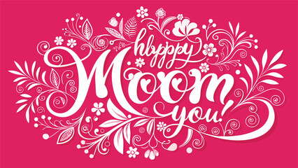Elegant floral design with the words happy mother's day in cursive script Vector © Rana Islam