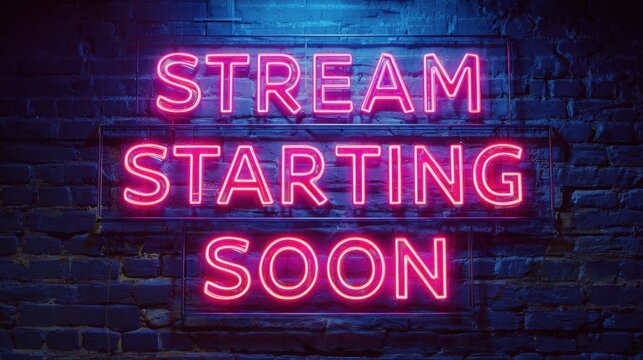 Neon sign on brick wall with stream starting soon text 1