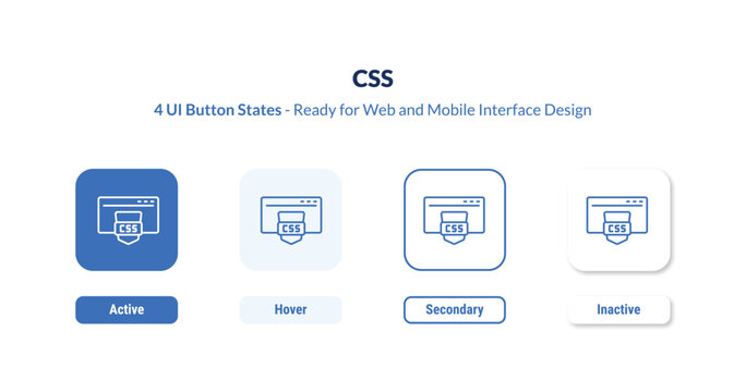 css 4-state UI button. Outline icon kit from programming collection. Thin linear css, data, html editable vector. Minimal css sign for web and mobile interface