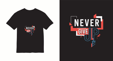 Never give up abstract graphic design with geometric shapes