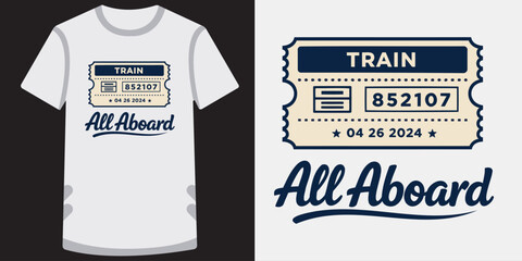 Creative tshirt design featuring a stylized train ticket graphic with travel theme and date details perfect for enthusiasts © md