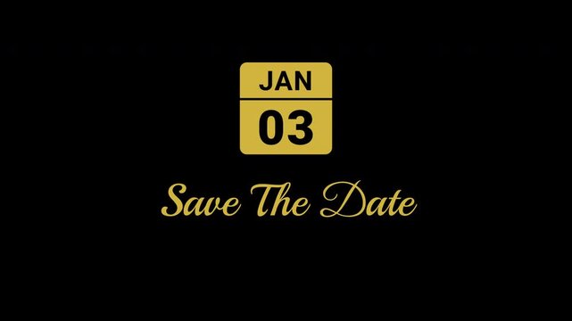 Animated Calendar Icon January 3rd Date Metallic Gold With Save The Date Text Isolated On Black Background