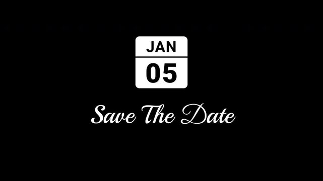 Animated Calendar Icon January 5th Date White With Save The Date Text Isolated On Black Background