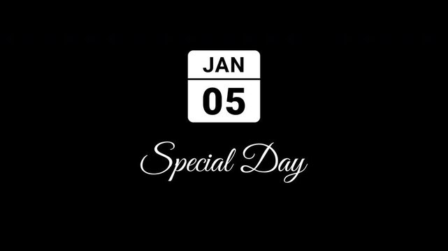 Animated Calendar Icon January 5th Date White With Special Day Text Isolated On Black Background