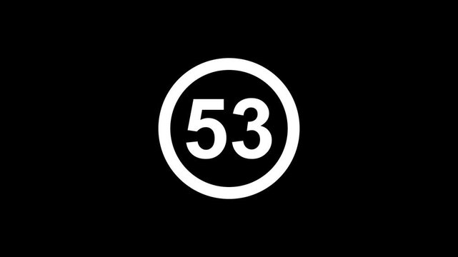 Bold number 53 inside a white circle on a black background minimalist trailer countdown timer