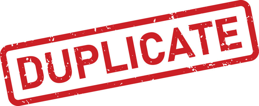 A vibrant red DUPLICATE rubber stamp with distressed texture appears on a simple white surface
