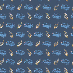 Seamless Easter pattern with Happy Easter text in cursive and pussy willow branches on dark blue background, festive seasonal design for wrapping paper and holiday decor © Lipitorika