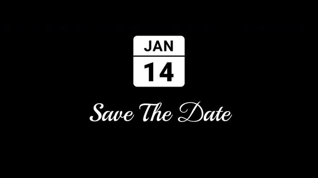 Animated Calendar Icon January 14th Date White With Save The Date Text Isolated On Black Background
