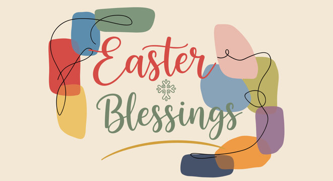 A colorful and modern Easter greeting featuring the words 'Easter Blessings' in a playful, abstract style