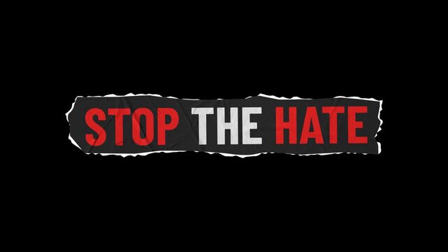 Stop The Hate Banner with Torn Paper, Transparent Background. 4K resolution