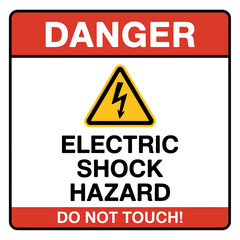 Fototapeta premium Electric shock hazard warning sign with danger and do not touch messages