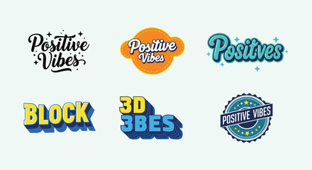 Naklejka premium Positive Vibes logo collection, motivational typography design, inspirational branding emblem set, creative badge concept, stylish lettering style, flat vector illustration