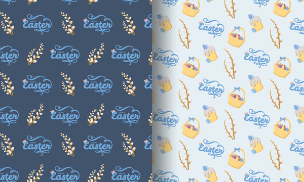 Two seamless Easter patterns with Happy Easter text, pussy willow branches, baskets of eggs, and decorated cakes on dark blue and pastel blue backgrounds, festive design for holiday decor