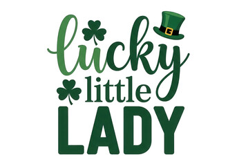 Naklejka premium A graphic design featuring a St. Patrick's Day theme with the phrase 'Lucky Little Lady' in green text and illustrations.