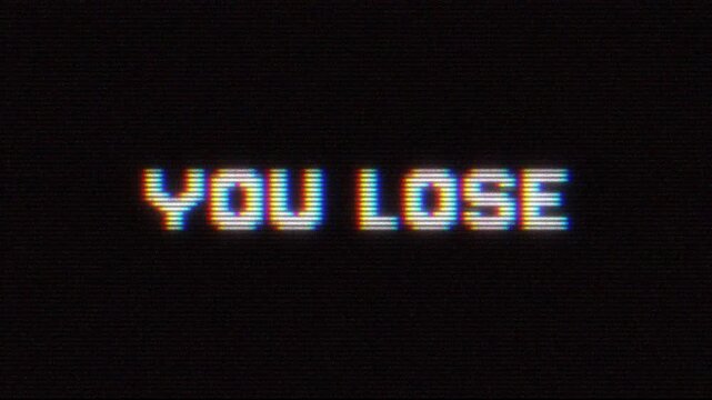 "YOU LOSE" text with retro digital glitch effect on black background, vintage arcade screen distortion with chromatic aberration and old vhs scanlines