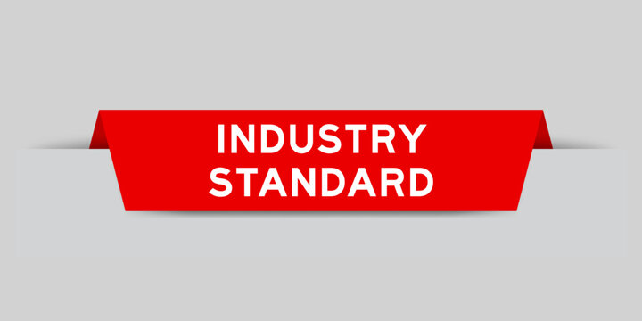 Red color inserted label with word industry standard on gray background