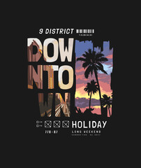 Fototapeta premium downtown slogan with palm beach sunset sky on black background