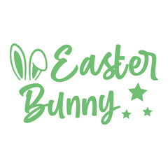 Fototapeta premium Easter bunny typography clip art design on plain white transparent isolated background for card, shirt, hoodie, sweatshirt, apparel, tag, mug, icon, poster or badge