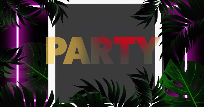 Displaying centered PARTY text on dark gray panel with white frame, tropical foliage, purple neon