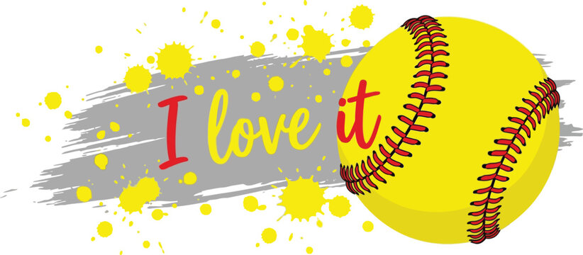 Vibrant yellow softball with red stitching and playful I love it text