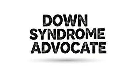 Down syndrome awareness advocate support inclusion equality advocacy campaign awareness ribbon backg
