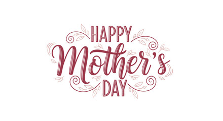 Fototapeta premium Elegant happy mother's day calligraphy with decorative floral swirls on white