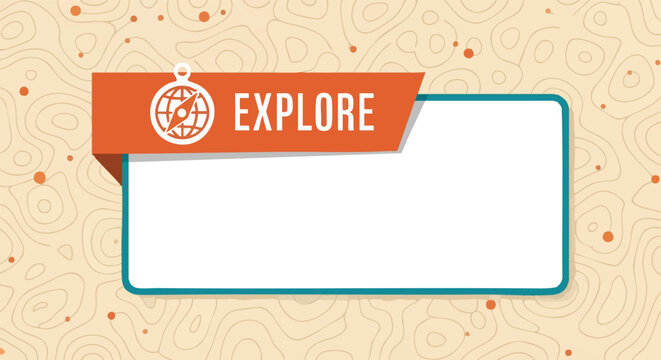 Explore banner with compass icon. Travel adventure graphic template. Navigation design element. Topographic map background.