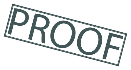 Proof stamp with bold uppercase letters on a neutral background