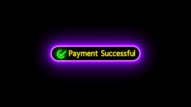 neon payment successful button on black background. neon check mark with payment successful. Confirmation, money transaction concept.
