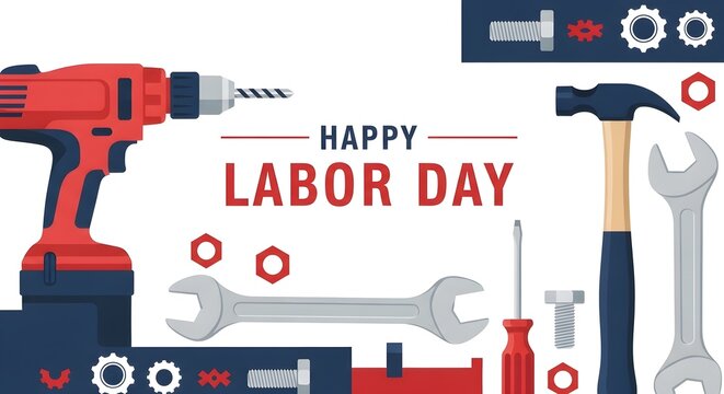 Happy Labor Day banner with red cordless drill, hammer, wrenches, screwdriver, and various bolts and gears on a white background, celebrating work and industry.