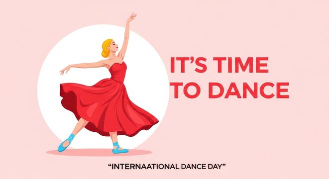 Illustration of a woman dancing on a pink background with the phrase its time to dance on international dance day