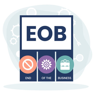 EOB - End Of the Business acronym. business concept background. vector illustration concept with keywords and icons. lettering illustration with icons for web banner, flyer, landing page