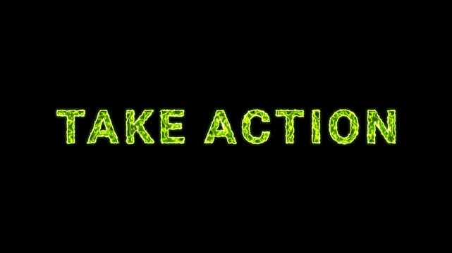 Take Action Text Glowing Neon Green Energy Animation Isolated On Black Background