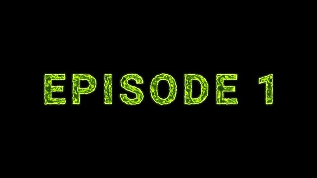 Episode Two Text Glowing Neon Green Energy Animation Isolated On Black Background